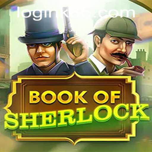 Exploring the Enigmatic World of BookOfSherlock: A Fascinating Game Adventure