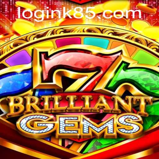 Discover the Thrilling World of BrilliantGems: A Comprehensive Guide