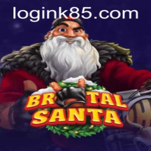 Unveiling the Thrills of BrutalSanta and Exploring the K85 PH Login
