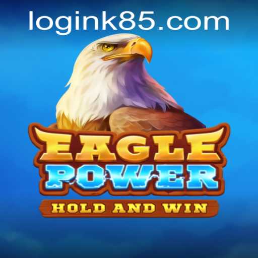 Discover the Thrilling World of EaglePower: An In-Depth Guide