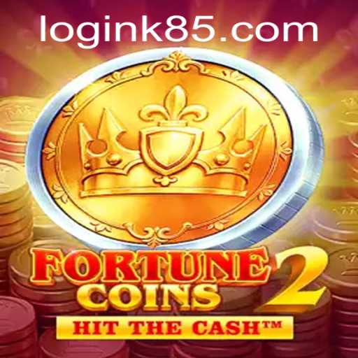 Explore the Exciting World of FortuneCoins2 and the k85 PH Login