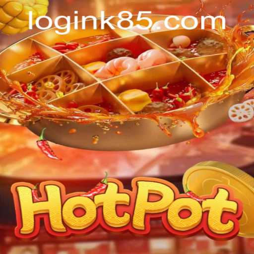 Exploring the Thrills of Hotpot: A Closer Look at the Game and K85 PH Login