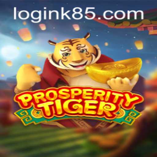 Discover the Thrilling World of ProsperityTiger: A Comprehensive Guide