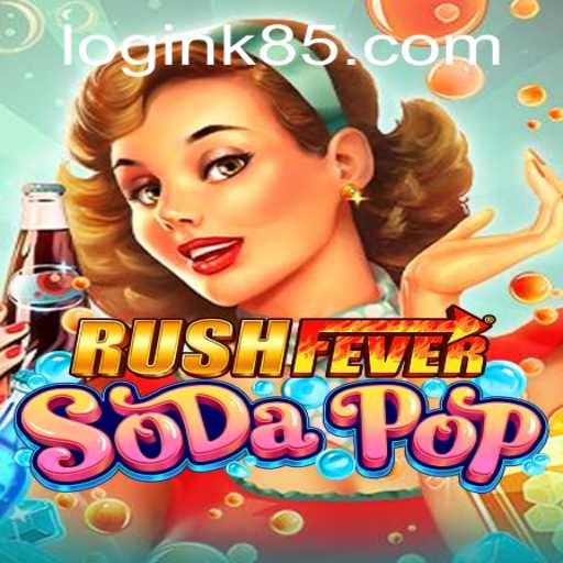 RushFeverSodaPop: The Ultimate Gaming Experience in a Fizzy World